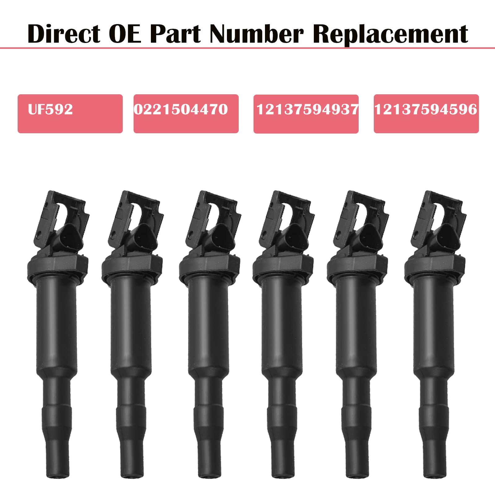 Set of 6 Ignition Coil Pack Fits for BMW 328i 325i 325Ci 335i 335xi 525i 528i 535i 545i 650i X3 X5 2003 2004 2005 2006 2007 2008 2009 2010 2011 2012 Coil Packs Replace# 0221504470 UF592