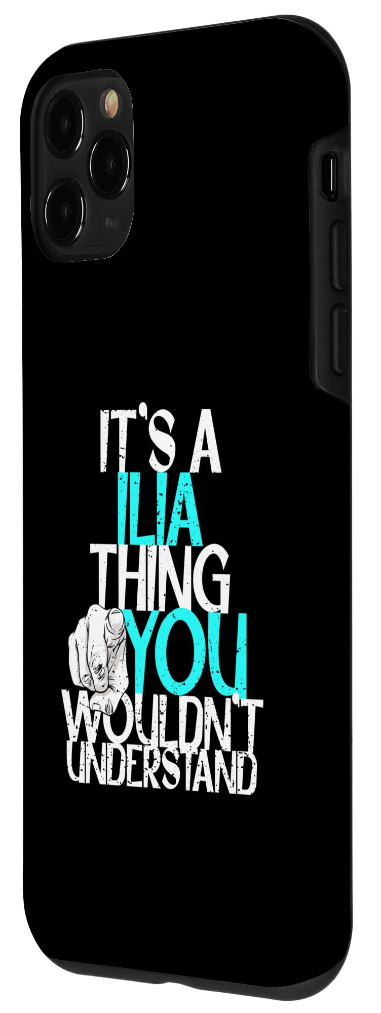 iPhone 11 Pro It's A Ilia Thing You Wouldn't Understand Case