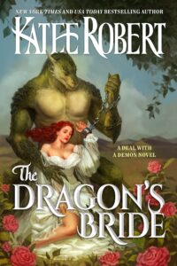 the dragon's bride (a deal with a demon)