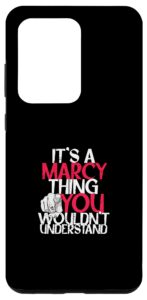 galaxy s20 ultra it's a marcy thing you wouldn't understand case