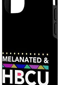 iPhone 12/12 Pro Melanated HBCU Educated (Historically Black Colleges Uni's) Case