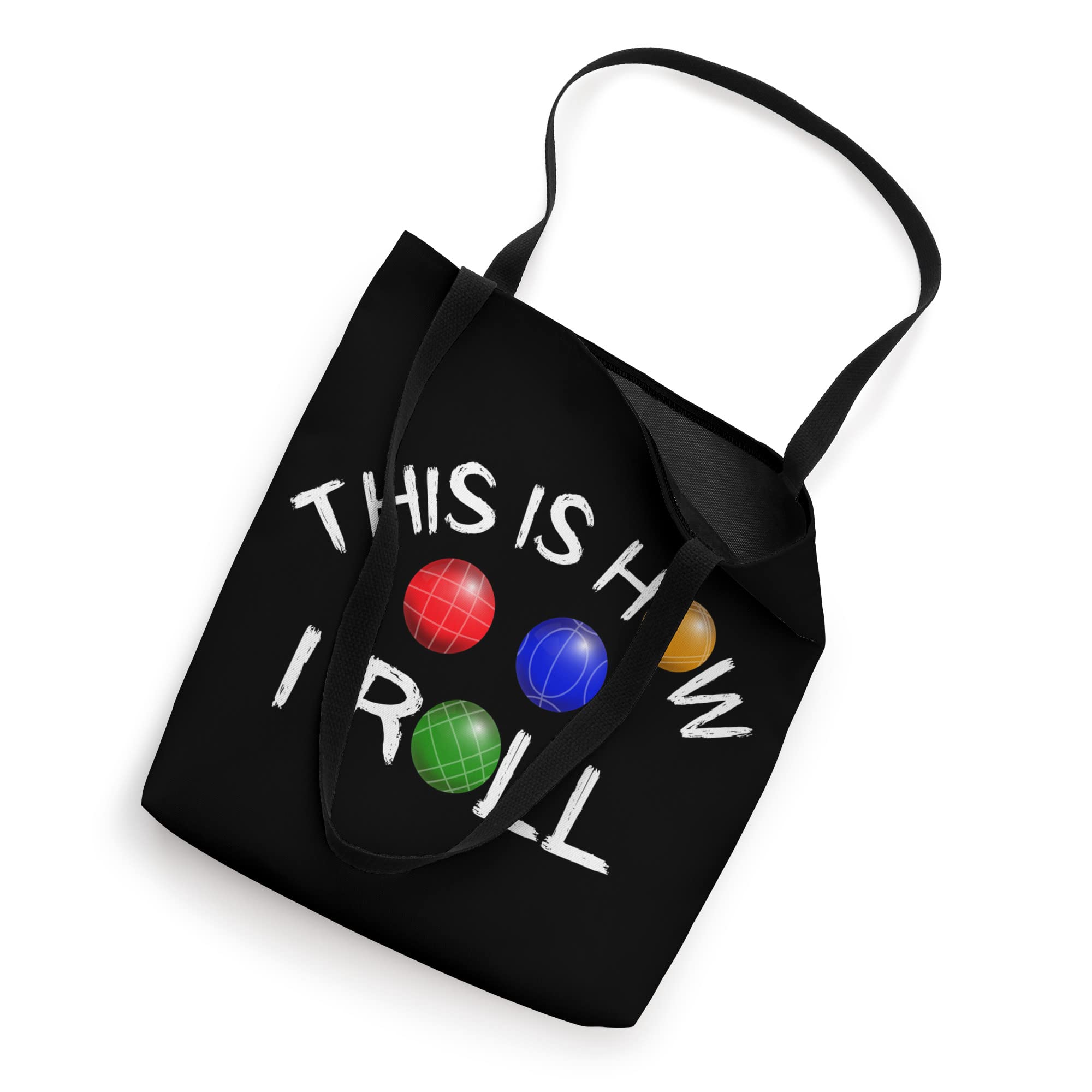 This Is How I Roll Italian Bocce Ball Boules Sports Player Tote Bag