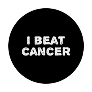 I Beat Cancer - Awareness Survivor Fighter Warrior PopSockets Swappable PopGrip