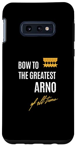 Galaxy S10e Bow To The Greatest Arno Of All Time First Given Name Case