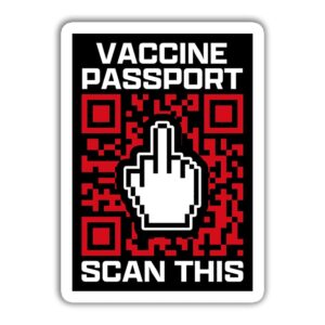 3 pcs - vaccine passport scan this funny no vaccine no vax anti vaccine anti vax vaccinated gift sticker - laptop water bottle tumbler car truck bumper helmet phone wall window sticker 3"x4"