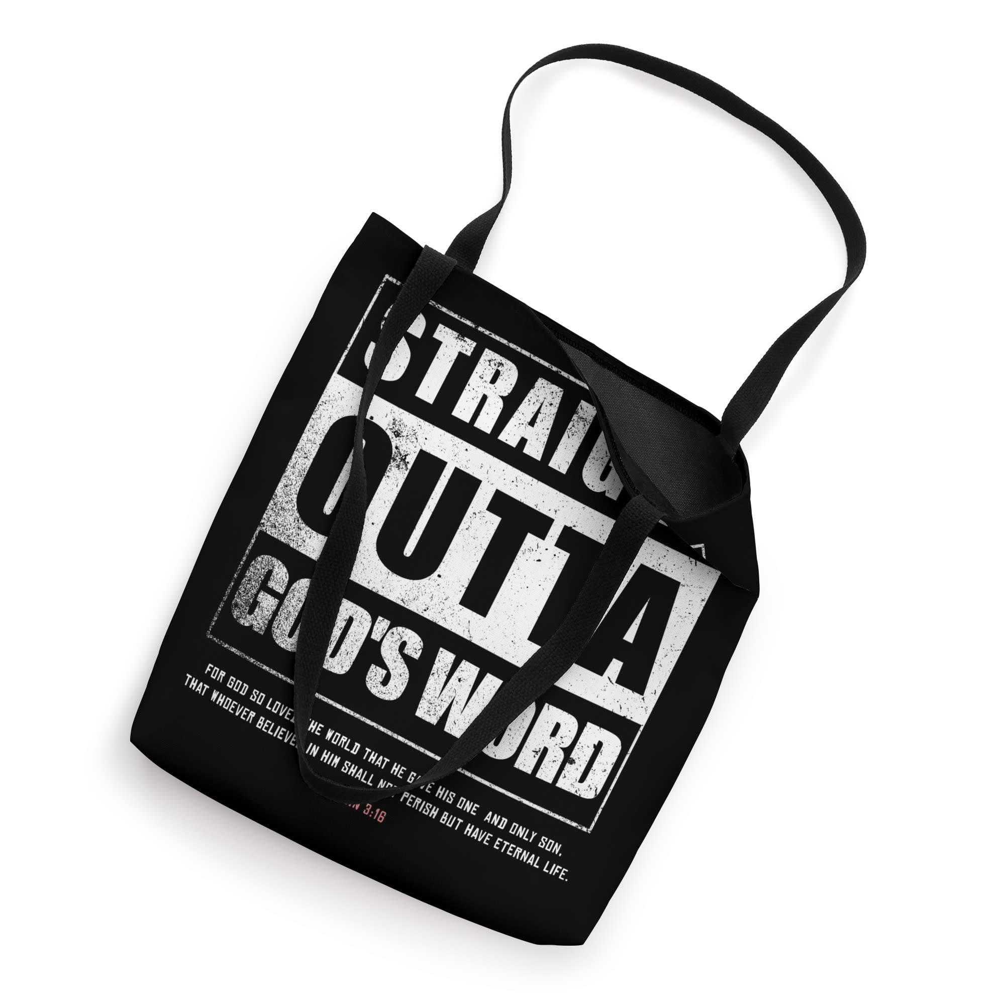 Straight Outta Gods Word John 3 16 Jesus Christian Lord Tote Bag