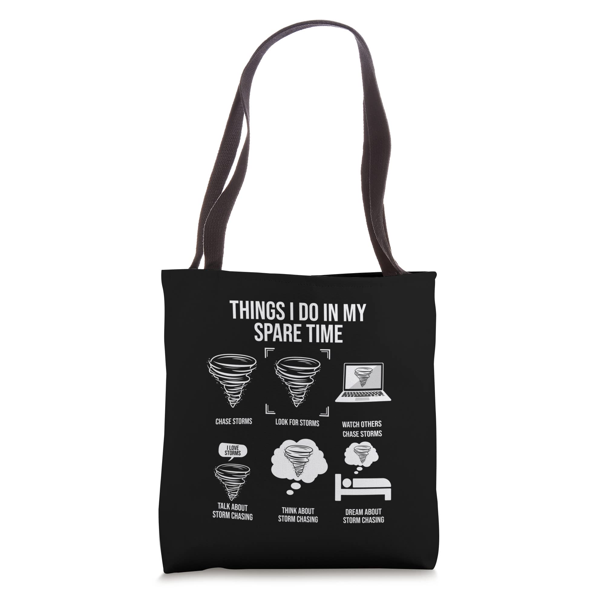 Things I Do In My Spare Time, Tornado Storm Chaser Tote Bag