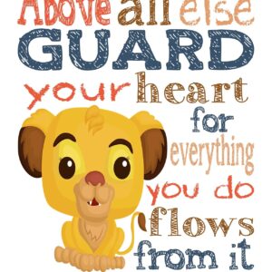 Nala Lion King Christian Bible Verses Quotes Nursery Kids Room Unframed Print - Above all else Guard your Heart - Proverbs 4:23