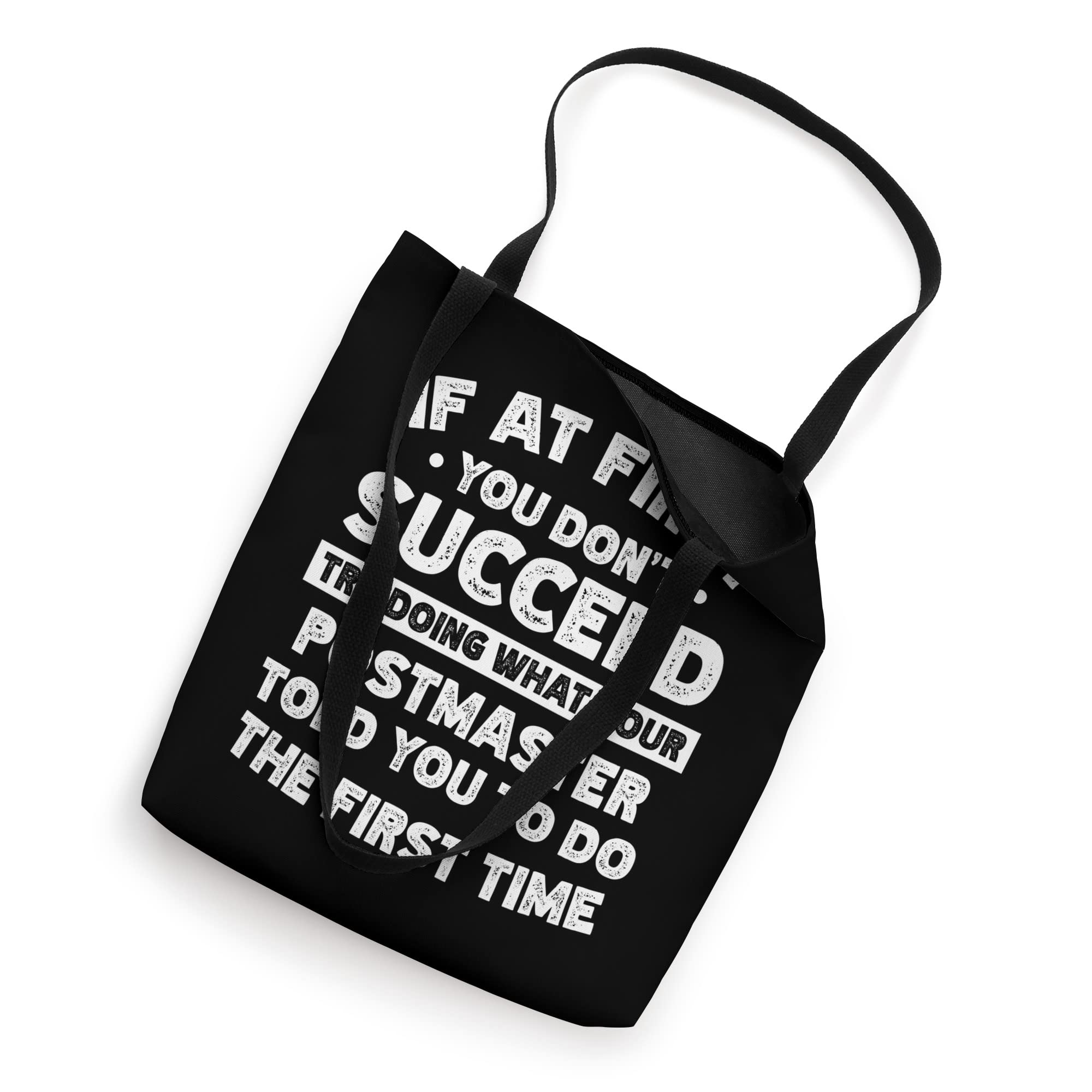 If at first you don't succeed do Postmaster says Tote Bag