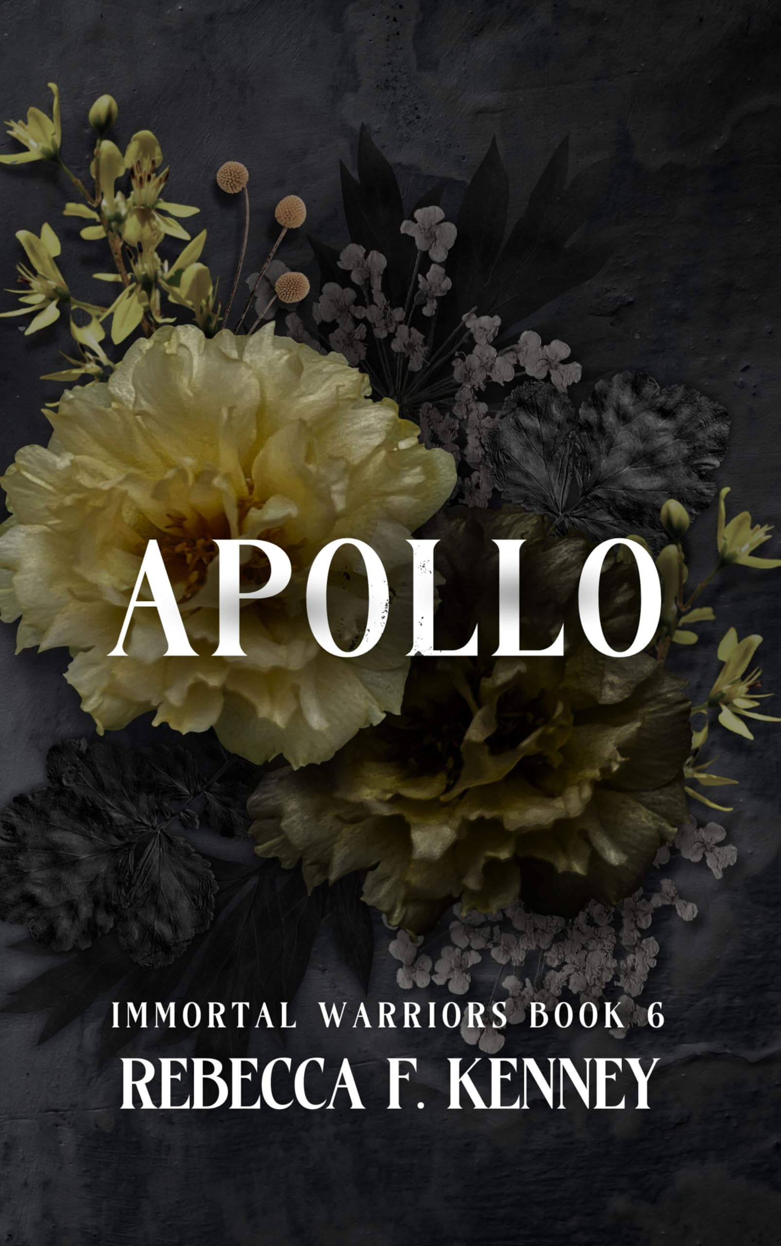 Apollo: A Greek God Romance (The IMMORTAL WARRIORS Book 6)