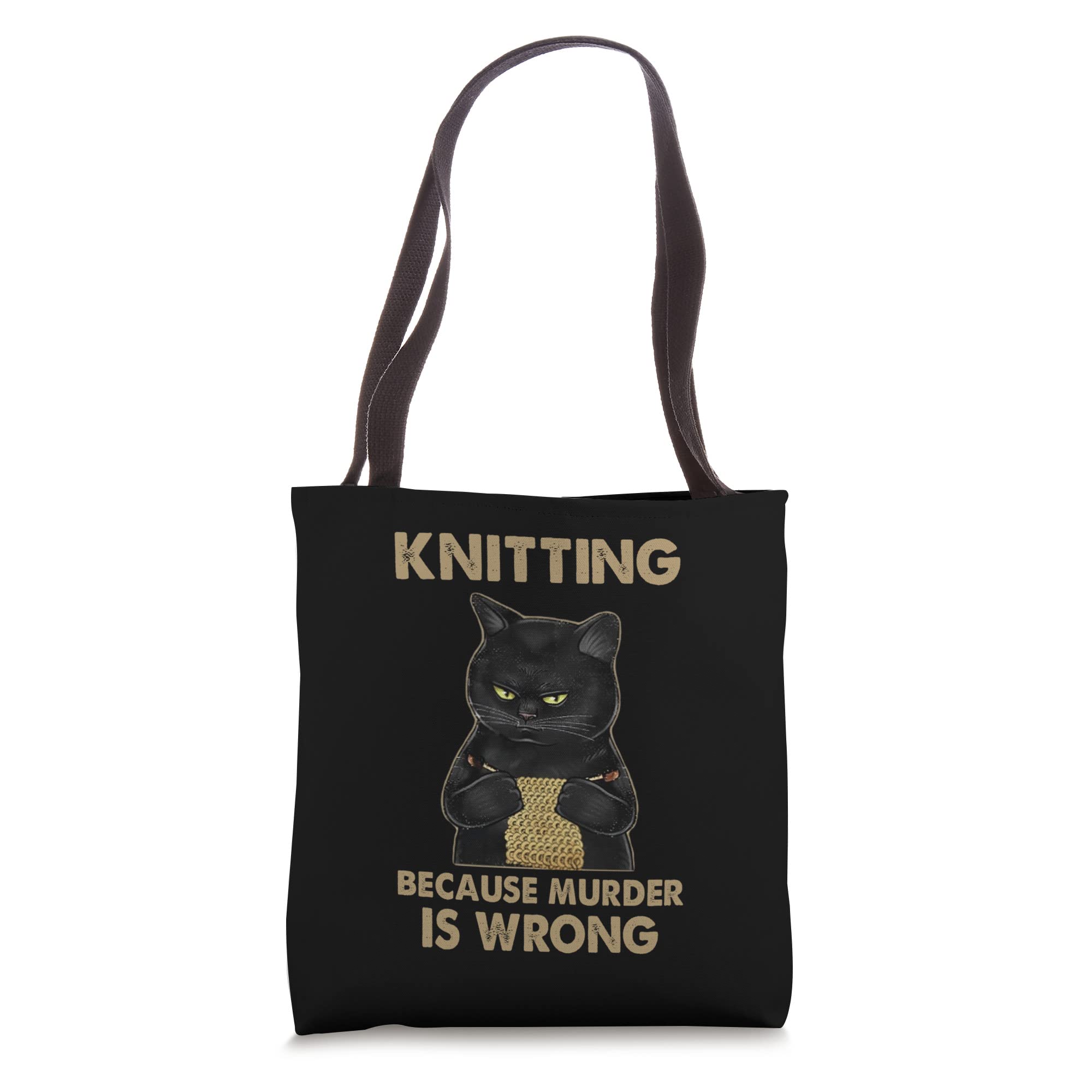 Funny Cat knits shirt Knitting because murder is wrong Tote Bag