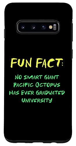 Galaxy S10 No Giant Octopus Graduated Uni Funny Animal Pun Humor Case