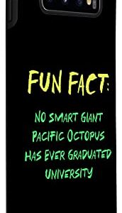 Galaxy S10 No Giant Octopus Graduated Uni Funny Animal Pun Humor Case