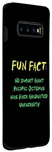 Galaxy S10 No Giant Octopus Graduated Uni Funny Animal Pun Humor Case