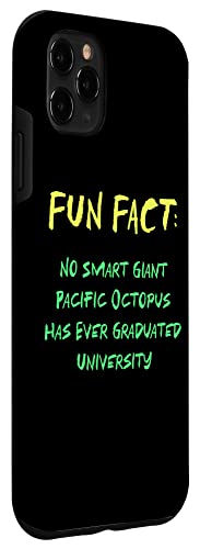 iPhone 11 Pro Max No Giant Octopus Graduated Uni Funny Animal Pun Humor Case