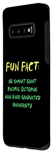 Galaxy S10 No Giant Octopus Graduated Uni Funny Animal Pun Humor Case