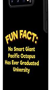 Galaxy S10 No Giant Octopus Graduated Uni Funny Animal Pun Humor Case