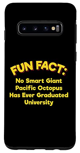 Galaxy S10 No Giant Octopus Graduated Uni Funny Animal Pun Humor Case