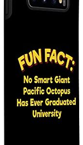 Galaxy S10 No Giant Octopus Graduated Uni Funny Animal Pun Humor Case