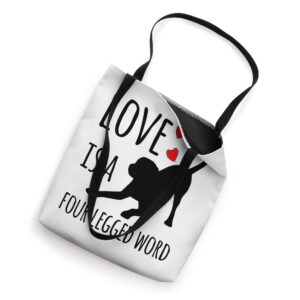 Funny Dog Mom Dog Dad Black Lab "Love is a Four-Legged Word" Tote Bag