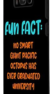 Galaxy S8+ No Giant Octopus Graduated Uni Funny Animal Pun Humor Case