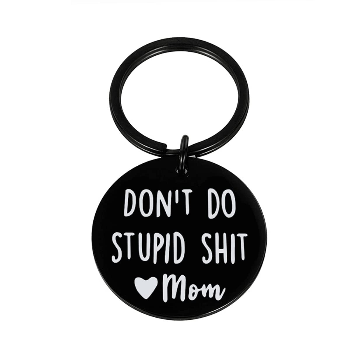 Funny Keychain Gift for Teenager from Mom, Don't Do Stupid Shit Keychain, Gag Sarcasm Gift for Son Daughter New Driver Birthday Graduation Valentine, Mother to Kids Go to College Presents (Black)