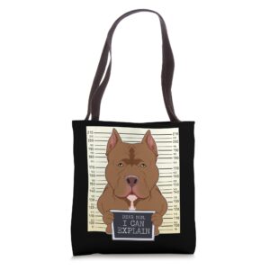 Dear Mom I Can Explain I Pitbull Mom I Pitbull Tote Bag