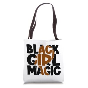 Black Girl Magic Melanin Women Power Black History Month Tote Bag