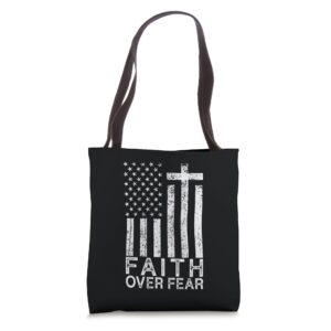 America Pride US Flag Faith Over Fear Christian Cross Jesus Tote Bag