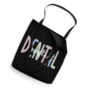 Dental Assistant Dental Assisting Tote Bag