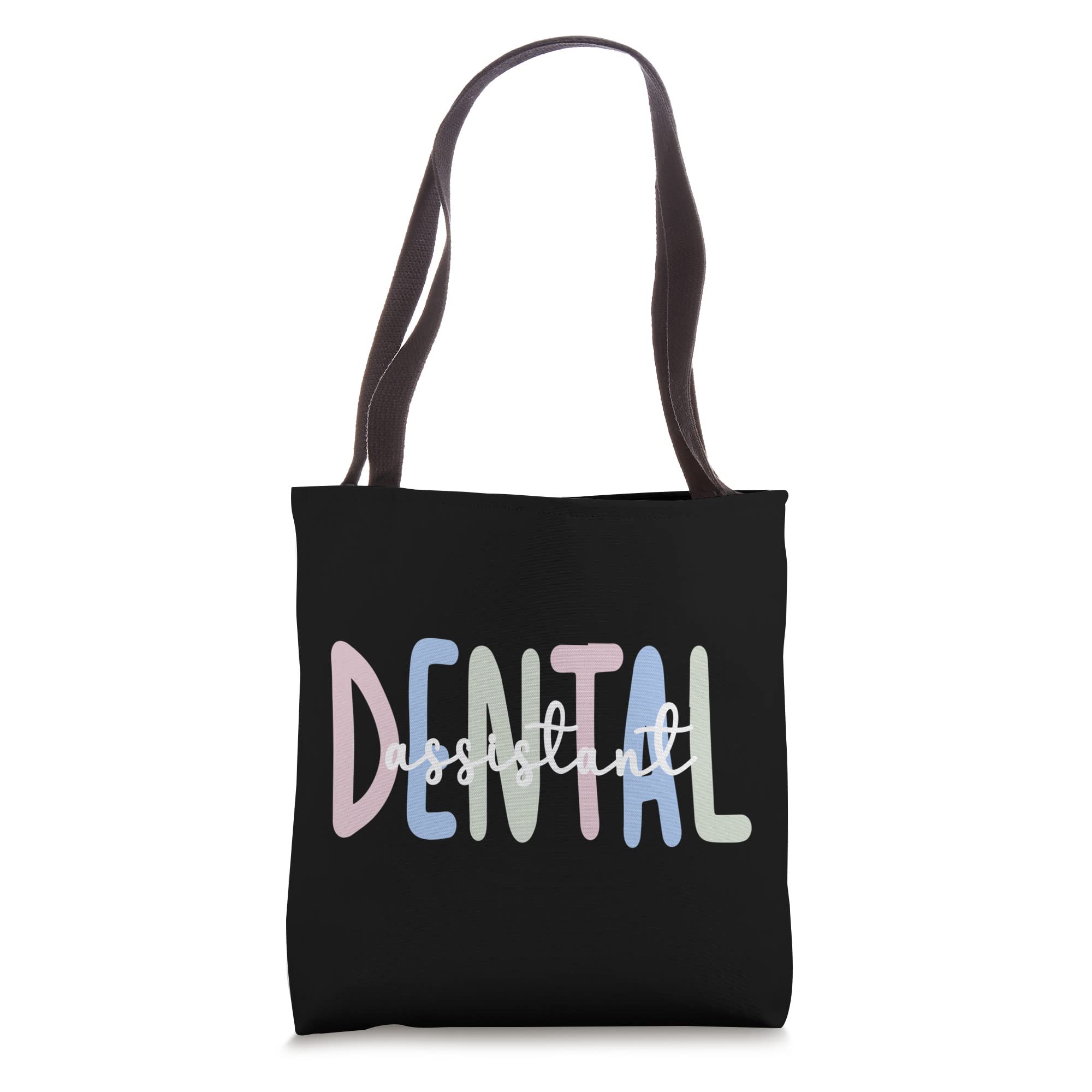 Dental Assistant Dental Assisting Tote Bag