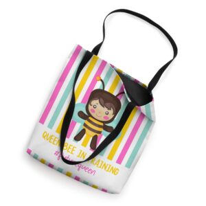 Queen Bee in Training Little Girl Bee Gift Future Queen Tote Bag