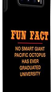 Galaxy S10 No Giant Octopus Graduated Uni Funny Animal Pun Humor Case