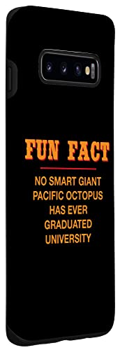 Galaxy S10 No Giant Octopus Graduated Uni Funny Animal Pun Humor Case