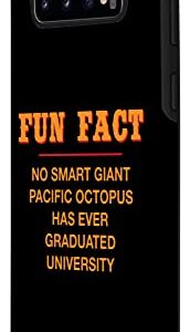 Galaxy S10 No Giant Octopus Graduated Uni Funny Animal Pun Humor Case