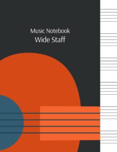 music notebook wide staff: blank sheet music writing notebook for beginners and intermediate, music manuscript paper with. 120 pages 6 staves per ... gift for a music producer or teacher]