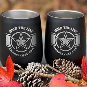 (1) 30 Cal Grade 1 Military Ammo Can (Used) - (2) Laser Engraved, “Hold The Line” Insulated Wine Tumblers - (1) Laser Engraved, Corkscrew/Multi-Tool