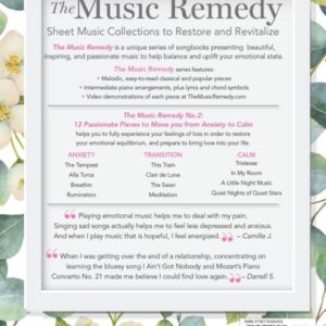 The Music Remedy: No. 2: 12 Passionate Pieces to Move You from Anxiety to Calm