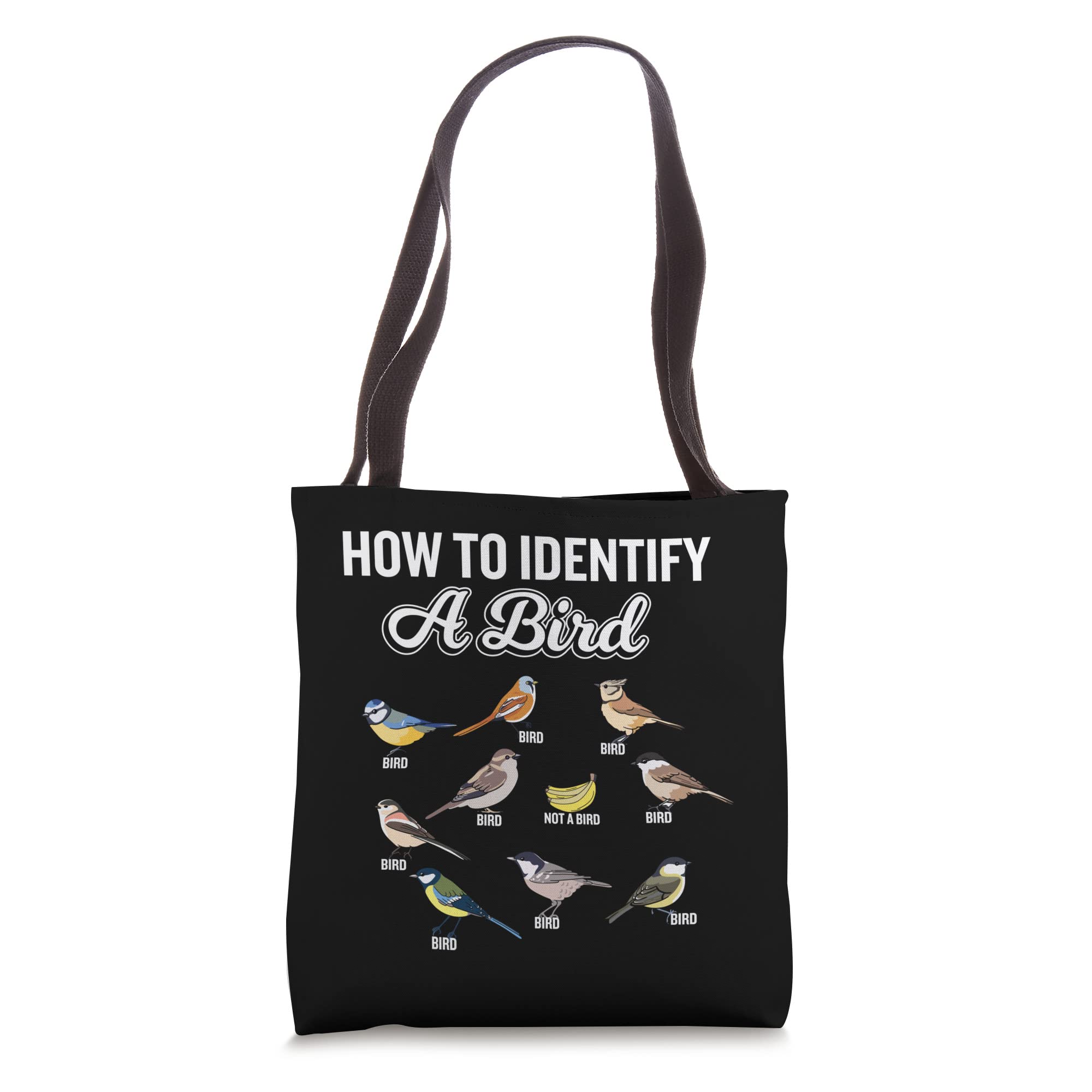 Funny Bird Watcher How To Identify a Bird Unique Birder Tote Bag