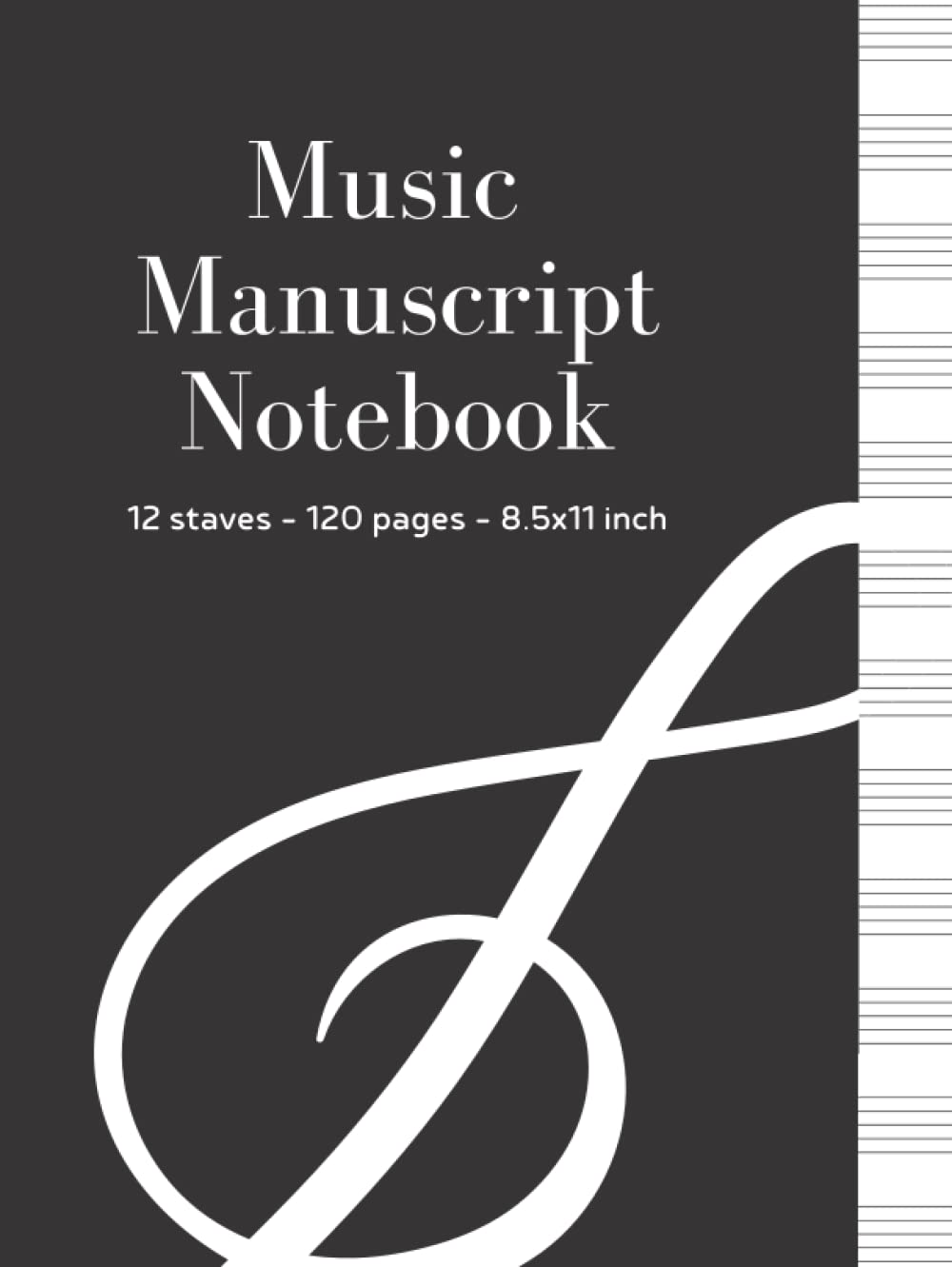 Music Manuscript Notebook – 12 staves: Composition Notebook For Kids |Manuscript Paper With 12 Staves For Beginners and Intermediate |Gift For Musical ... Musician, Music Producer, writer supplies|