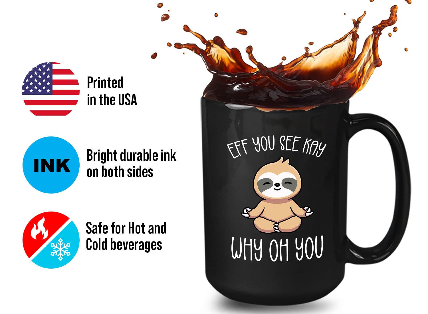 Bubble Hugs Yoga Coffee Mug 15oz Black - Eff You See Kay Why Oh You - Meditate Workout Namaste Calm Pilates Weight Enthusiast Reflection Quiet Time