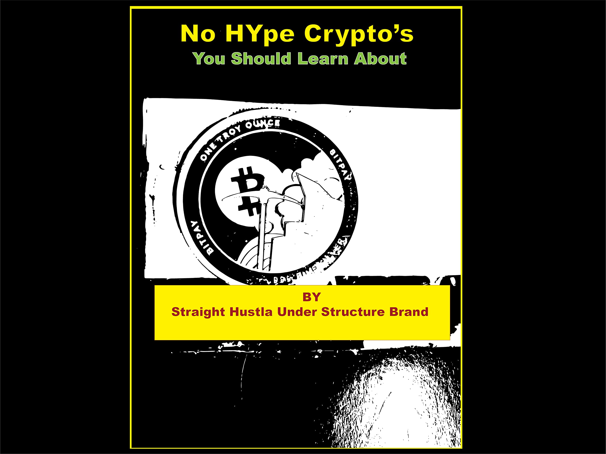 No Hype Crypto's : You Should Learn About