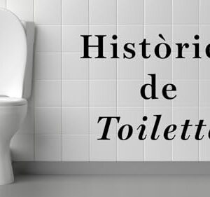 Histories de Toilette