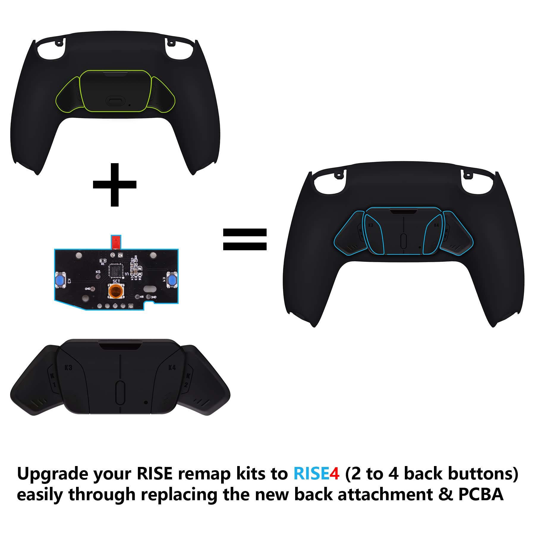 Turn RISE to RISE4 Kit – Redesigned Solid Black K1 K2 K3 K4 Back Buttons Housing & Remap PCB Board for PS5 Controller eXtremeRate RISE & RISE4 Remap kit - Controller & Other Accessories NOT Included