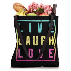 Enjoy Wear Live Laugh Love Inspiration Cool Humor Quotes Tote Bag