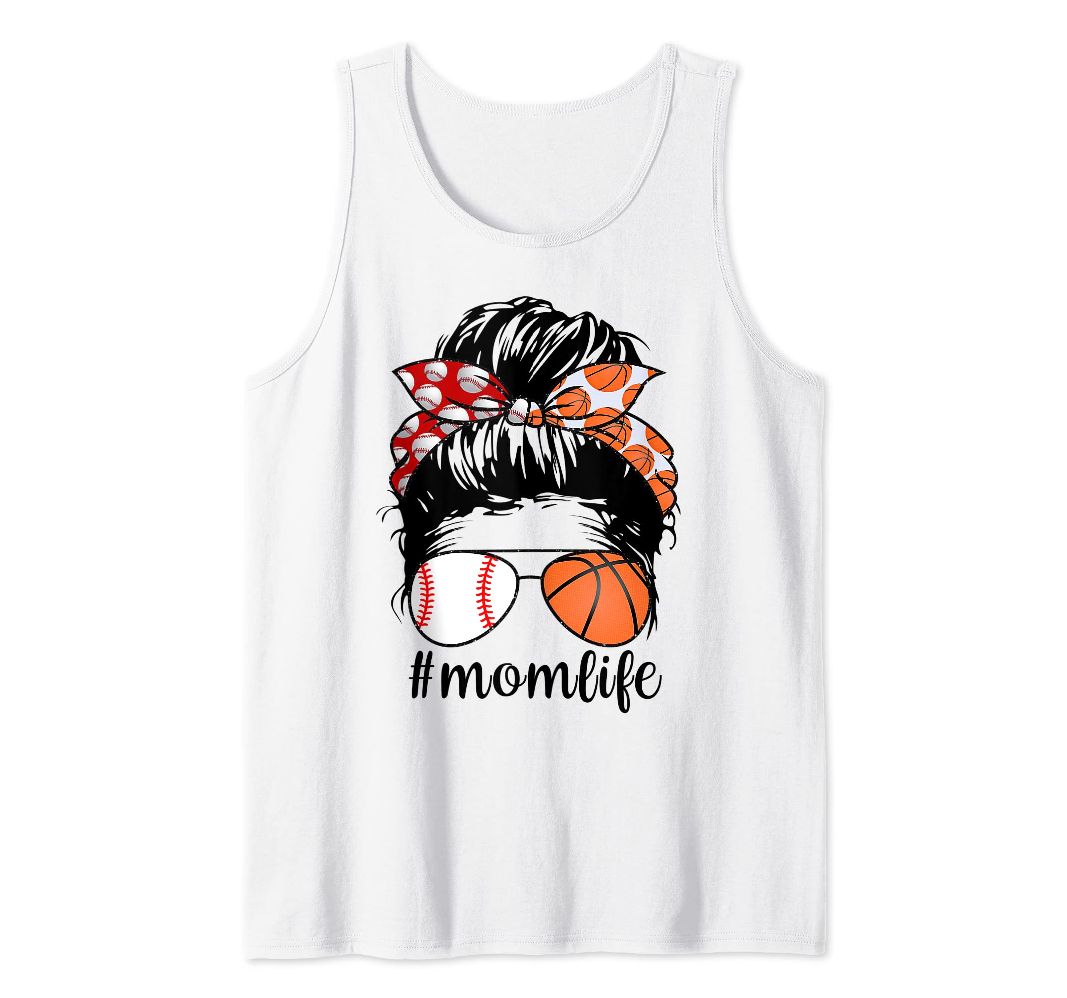 Mom Life, Basketball, Baseball, Mothers Day, Messy Bun Tank Top