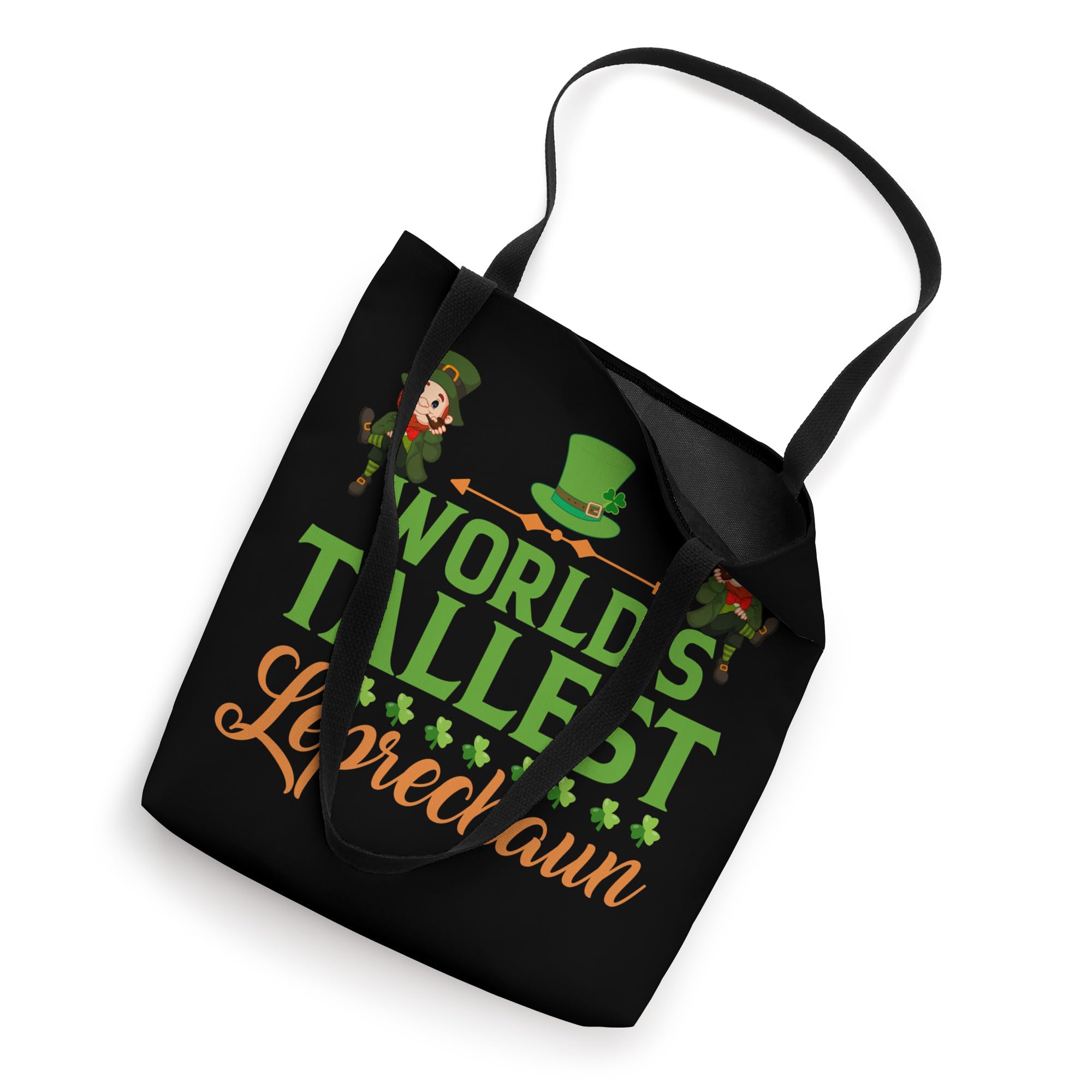 St. Patricks Day Funny World's Tallest Leprechaun Tote Bag