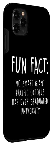 iPhone 11 Pro Max No Giant Octopus Graduated Uni Funny Animal Pun Humor Case