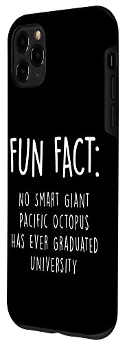 iPhone 11 Pro Max No Giant Octopus Graduated Uni Funny Animal Pun Humor Case