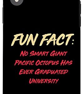 iPhone XR No Giant Octopus Graduated Uni Funny Animal Pun Humor Case